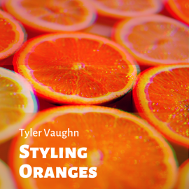 Styling Oranges